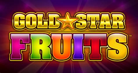 Gold Star Fruits Betfair